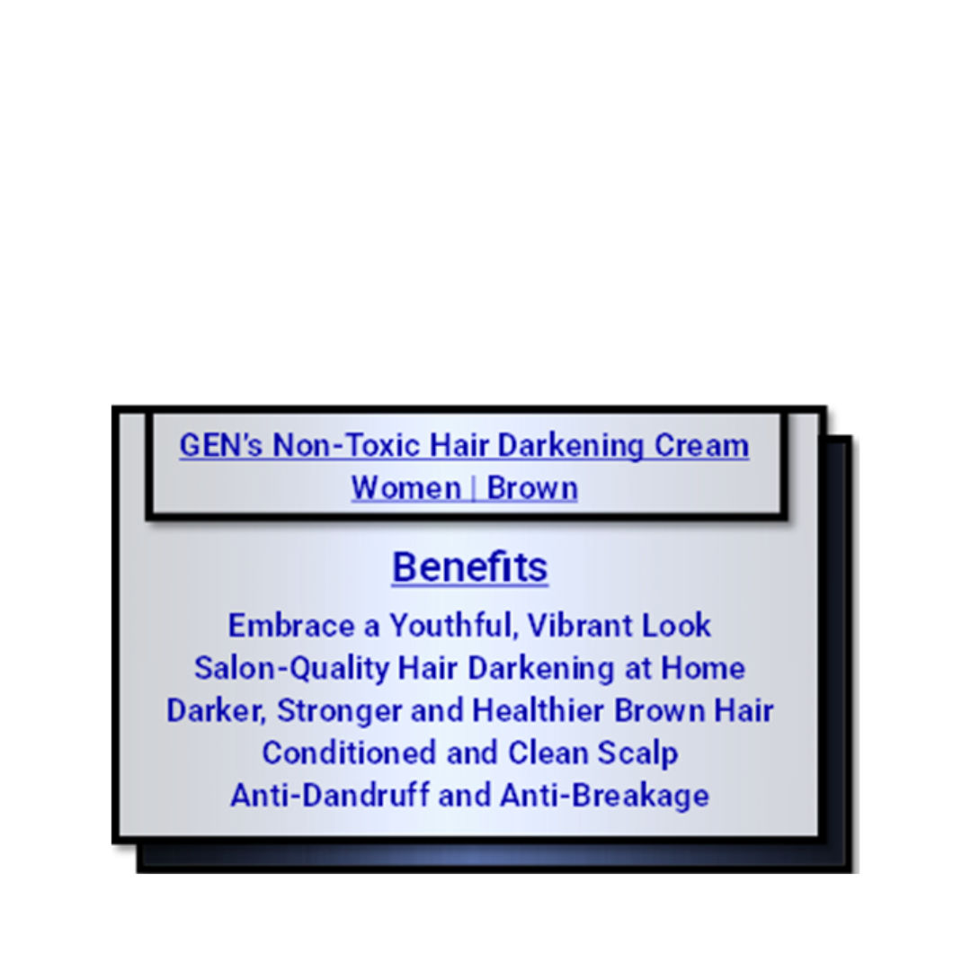 The Benefits of GEN's Permanent hair darkener cream for women | Brown | Non-Toxic Hair Darkening Cream for Women at Home Brown | Natural Hair Darkening Cream for Women Over 40 | 340G on a white background